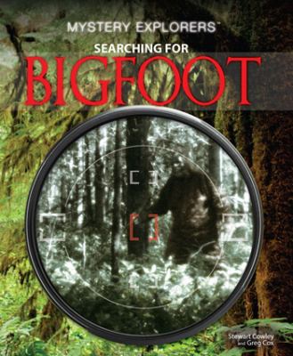Searching for Bigfoot /