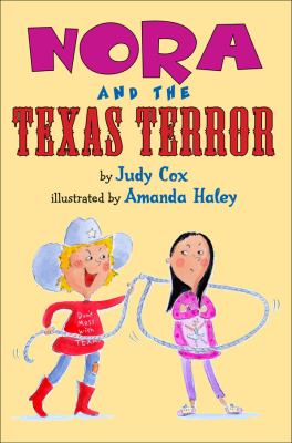 Nora and the Texas terror /