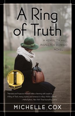 A ring of truth : a Henrietta and Inspector Howard novel /