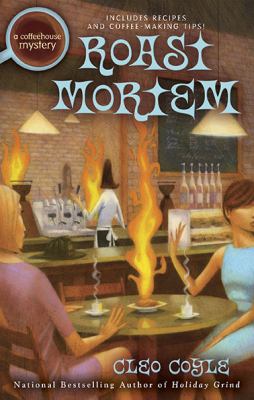 Roast mortem : a coffeehouse mystery /