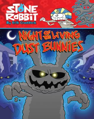 Night of the living dust bunnies /