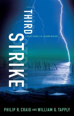 Third strike : a Brady Coyne/J.W. Jackson mystery /