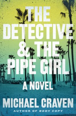 The detective & the pipe girl : a mystery /