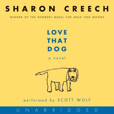 Love that dog [compact disc, unabridged] /