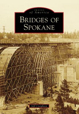 Bridges of spokane [ebook].