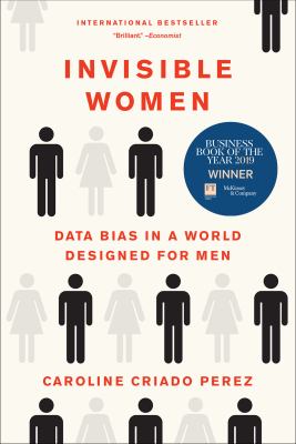 Invisible women : data bias in a world designed for men [book club bag] /