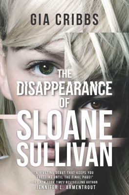 The disappearance of Sloane Sullivan /