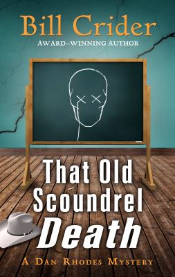 That old scoundrel death [large type] A Sheriff Dan Rhoades mystery /