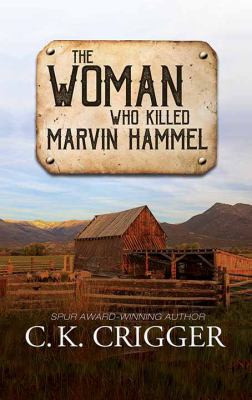 The woman who killed Marvin Hammel [large type] /