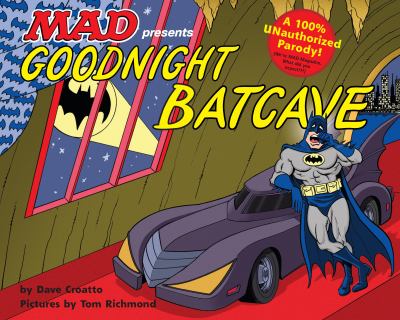 Goodnight, Batcave /