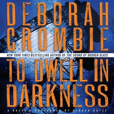 To dwell in darkness [compact disc, unabridged] : a novel /