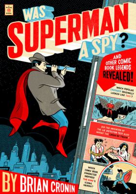 Was Superman a spy? /