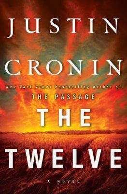 The twelve : a novel /