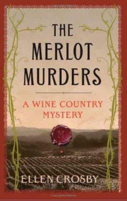 The merlot murders : a wine country mystery /