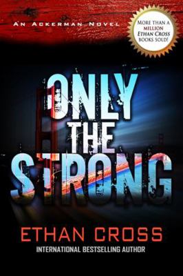Only the strong /
