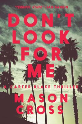 Don't look for me : a novel /