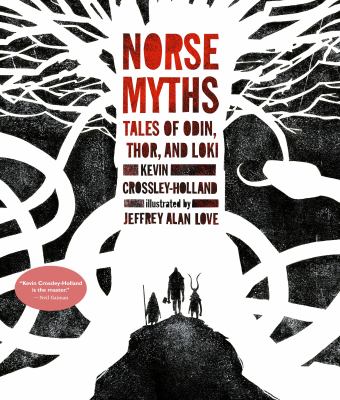Norse myths : tales of Odin, Thor, and Loki /
