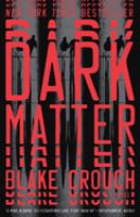 Dark matter : a novel /
