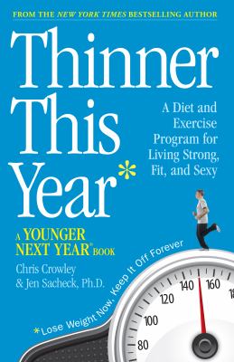 Thinner this year : a younger next year book /