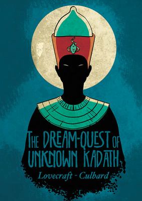 The dream-quest of unknown Kadath /