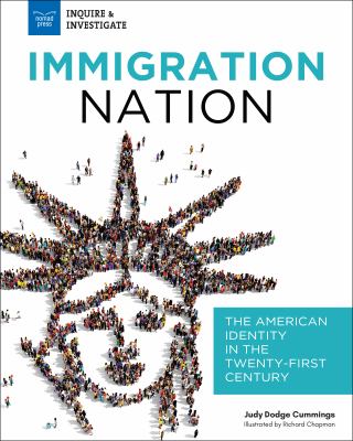 Immigration nation : the American identity in the twenty-first century /