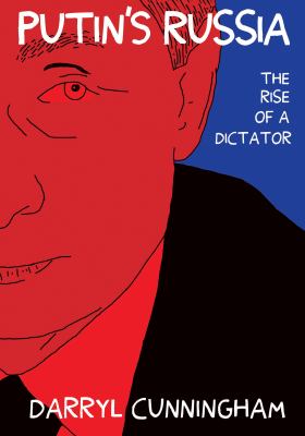 Putin's Russia : the rise of a dictator /