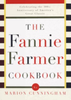The Fannie Farmer cookbook /