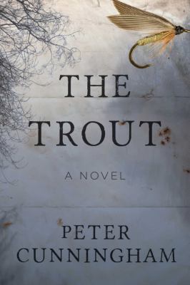 The trout : a novel /