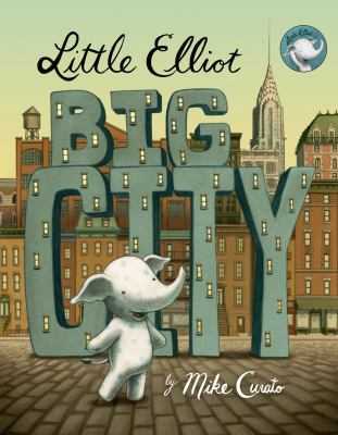 Little Elliot, big city /