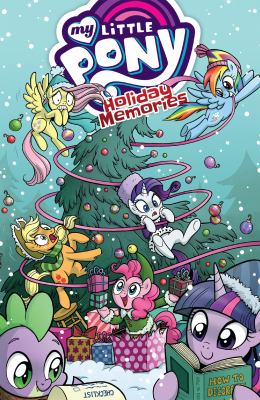 My little pony : holiday memories /