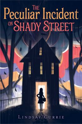 The peculiar incident on Shady Street /