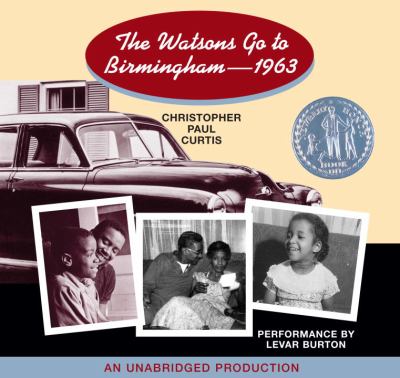 The Watsons go to Birmingham--1963 : [compact disc, unabridged] : a novel /