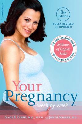 Your pregnancy week by week /