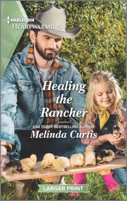 Healing the Rancher : Mountain Monroes Series, Book 11 /
