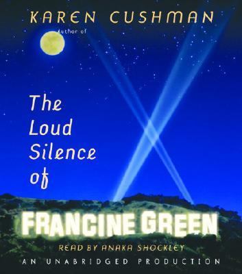 The loud silence of Francine Green [compact disc, unabridged] /