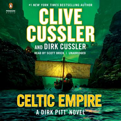 Celtic empire : a Dirk Pitt novel [compact disc, unabridged] /