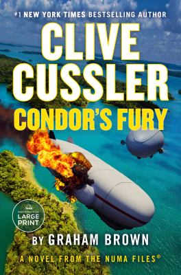 Clive Cussler Condor's fury [large type] : a novel from the NUMA files /