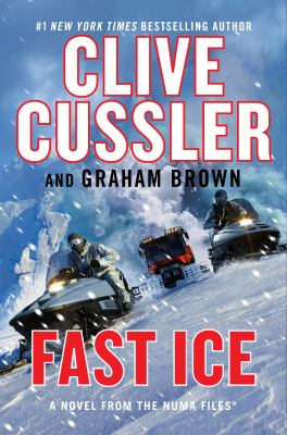 Fast ice : a novel from the Numa files /