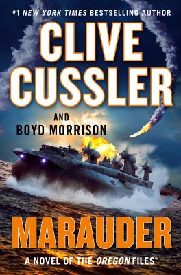 Marauder : a novel of the Oregon files /