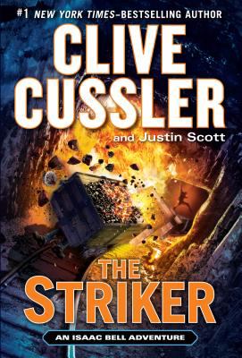 The striker [large type] : an Isaac Bell adventure /