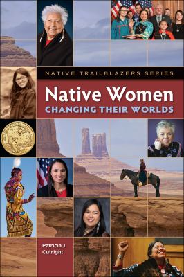 Native women changing their worlds /