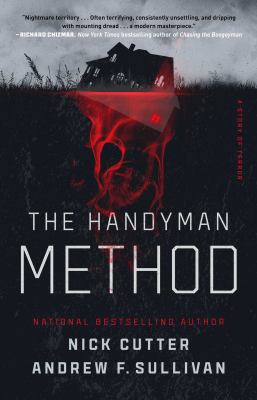 The handyman method : a story of terror /