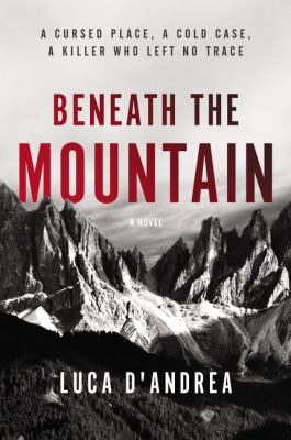 Beneath the mountain : a novel /