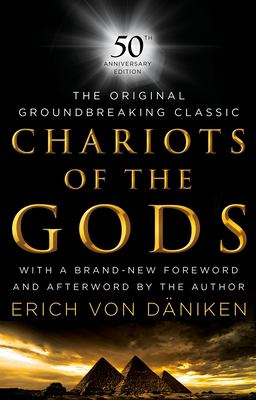 Chariots of the gods : unsolved mysteries of the past /