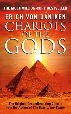 Chariots of the Gods Unsolved mysteries of the past.