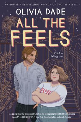 All the feels : a novel /