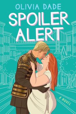Spoiler alert : a novel /