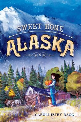 Sweet home Alaska /