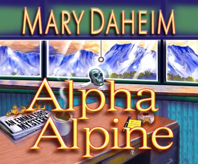 Alpha alpine [compact disc, unabridged] /