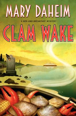 Clam wake : a bed-and-breakfast mystery /